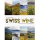 The Landscape of Swiss Wine by Sue Style